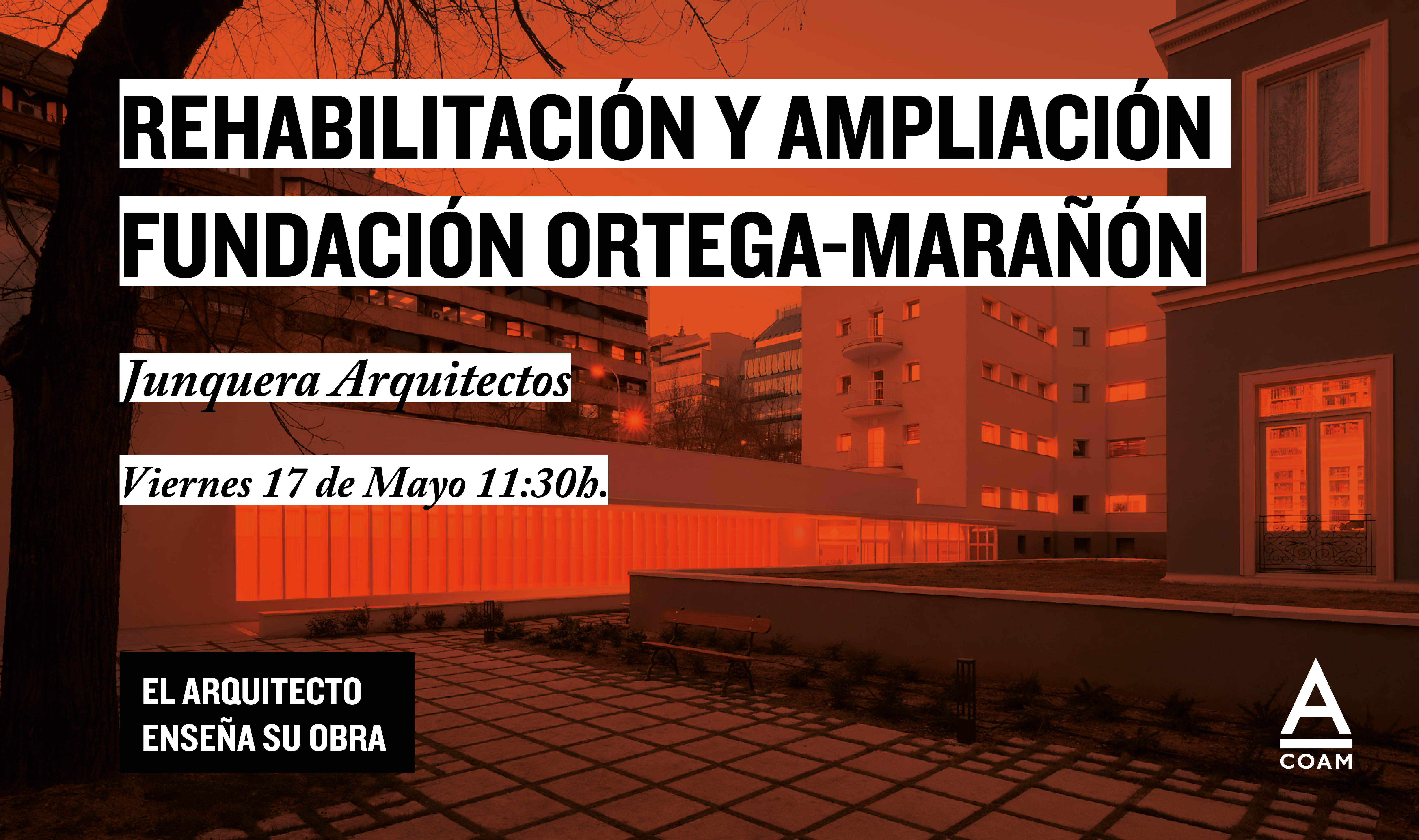 El Arquitecto enseña su obra - Rehabilitación y ampliación Fundación José Ortega y Gasset - Gregorio Marañón